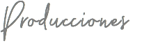 Producciones